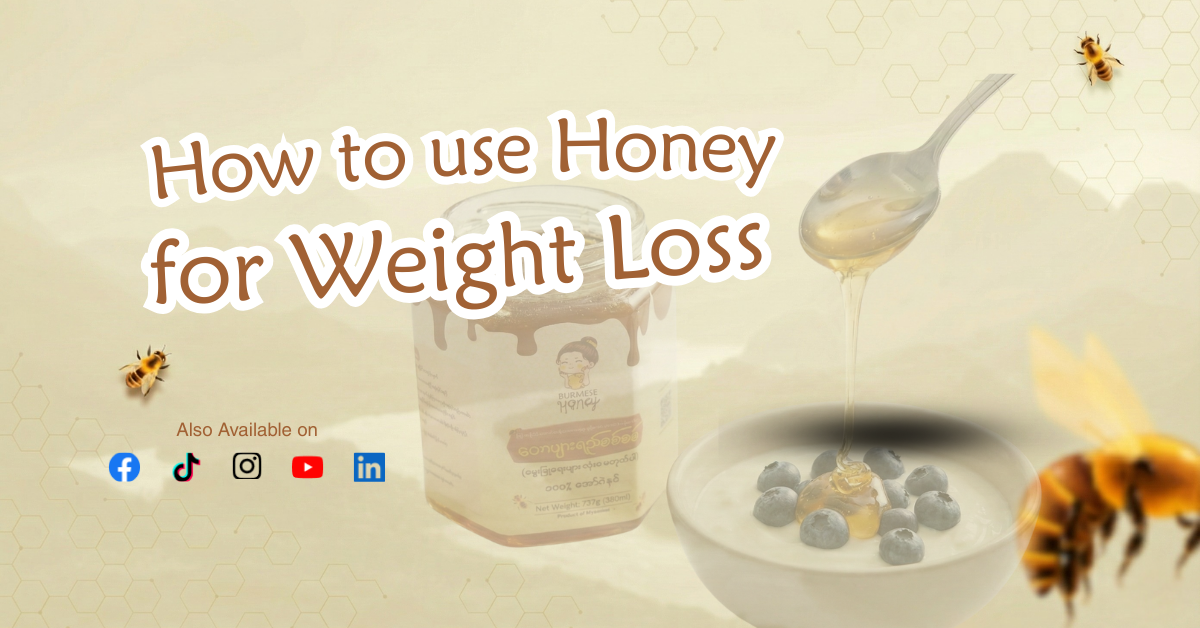Honey for Weight Loss: How to Use Raw Honey Safely